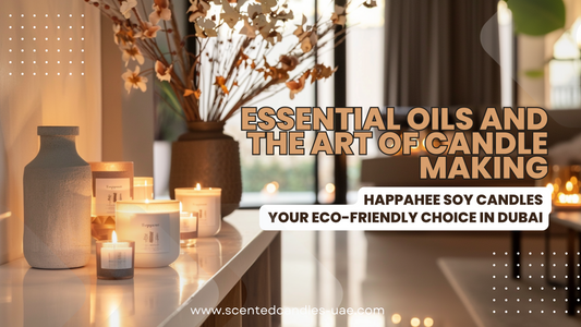 Essential Oils and the Art of Candle Making in Dubai