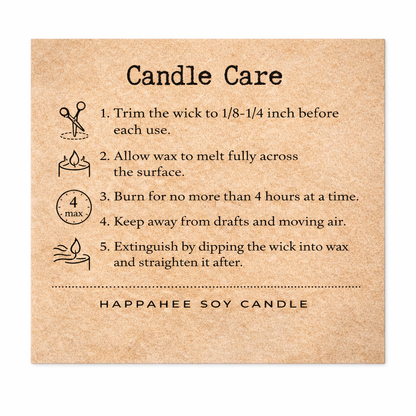 Candle care instruction card showing wick trimming, full melt pool, burn time limit, avoid drafts, and wick dipping method (HAPPAHEE soy candle)